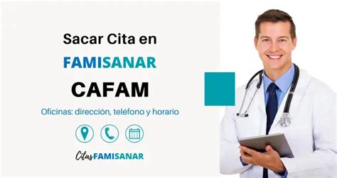 numero para llamar a famisanar cafam|Cómo solicitar citas médicas en Famisanar por